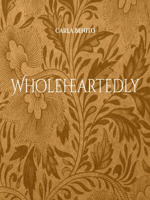 cover image of Wholeheartedly